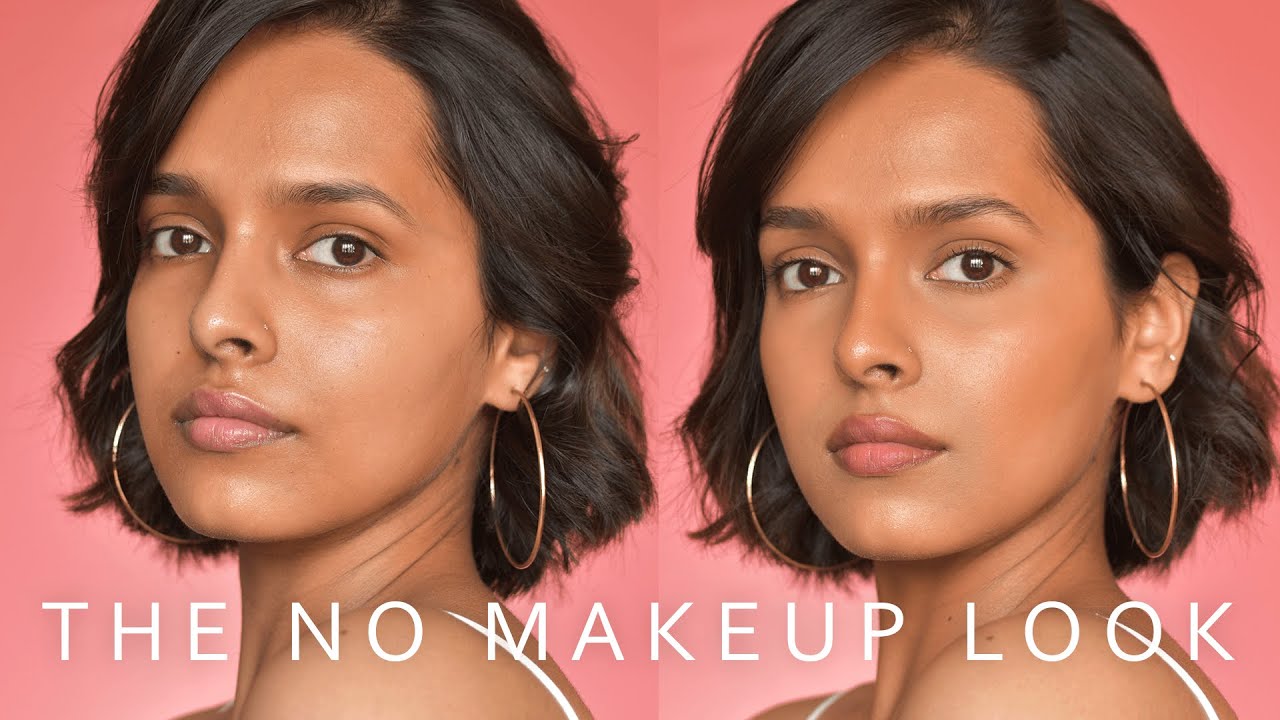 How To Achieve Perfect No Makeup Look